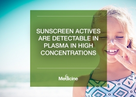Sunscreen actives are detectable in plasma in high concentrations